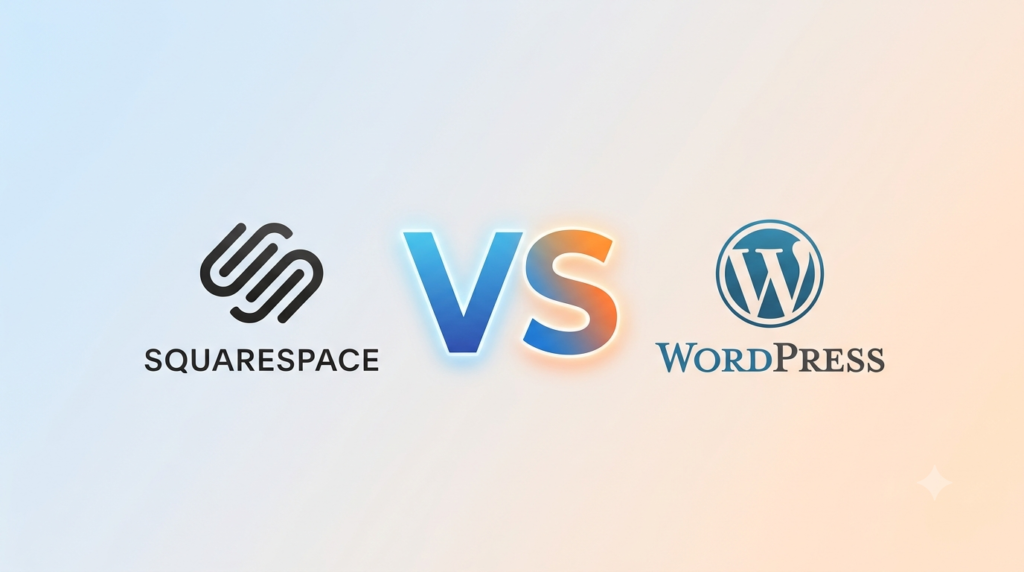 Squarespace vs WordPress: Which One Should You Choose in 2026?